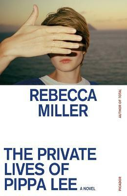 The Private Lives of Pippa Lee(English, Paperback, Miller Rebecca)