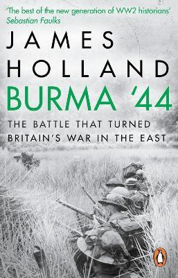 Burma '44(English, Electronic book text, Holland James)
