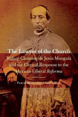 The Lawyer of the Church(English, Paperback, Mijangos y Gonzalez Pablo)