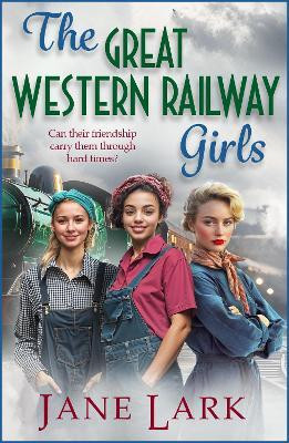 The Great Western Railway Girls(English, Hardcover, Lark Jane)