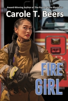 Fire Girl(English, Paperback, Beers Carole T)
