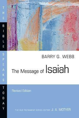 The Message of Isaiah(English, Paperback, Webb Barry G.)