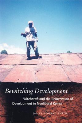 Bewitching Development(English, Hardcover, Smith James Howard)
