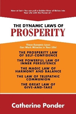 The Dynamic Laws of Prosperity(English, Paperback, Ponder Catherine)