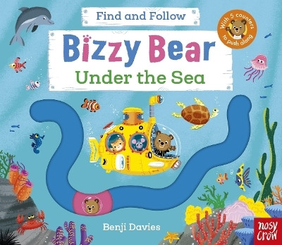 Bizzy Bear Find and Follow: Under the Sea(English, Board book, unknown)
