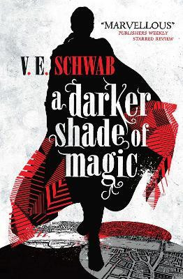 A Darker Shade of Magic(English, Paperback, Schwab V. E.)