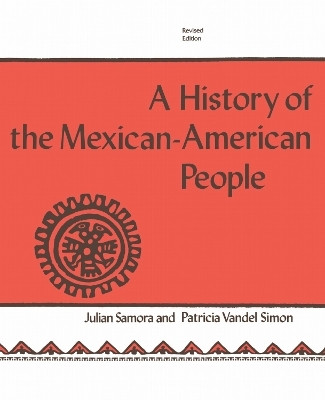 A History of the Mexican-American People(English, Paperback, Samora Julian)