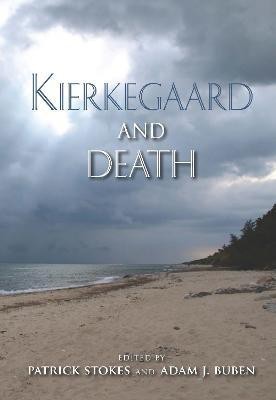 Kierkegaard and Death(English, Hardcover, unknown)