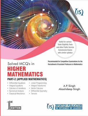 Solved MCQ’S in Higher Mathematics Part-2 (Applied Mathematics)  - Solved MCQ in Applied Mathematics(Paperback, Dr A P SINGH, Akashdeep Singh)