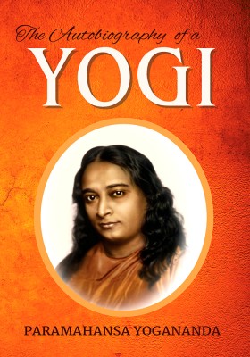 The Autobiography of a Yogi(English, Paperback, Yogananda Paramahansa)