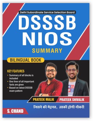 DSSSB NIOS Summary Book | Bilingual Book | Prateek Malik & Prateek Shivalik | One Liner Based on Latest DSSSB Primary Teacher Exam Pattern - PRT | TGT | PGT | Social Science, Maths, etc. S. Chand's Book 2023(Paperback, Prateek Malik, Prateek Shivalik)