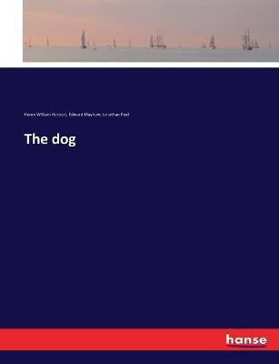 The dog(English, Paperback, Herbert Henry William)