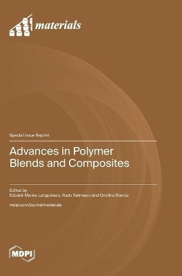 Advances in Polymer Blends and Composites(English, Hardcover, unknown)
