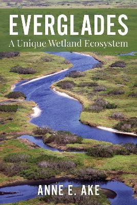Everglades(English, Paperback, Ake Anne)