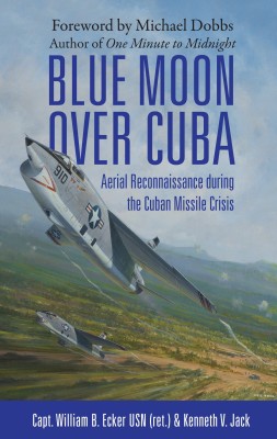 Blue Moon over Cuba(English, Hardcover, Ecker USN (ret.) William B)