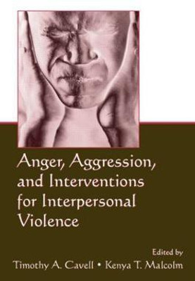Anger, Aggression, and Interventions for Interpersonal Violence(English, Paperback, unknown)