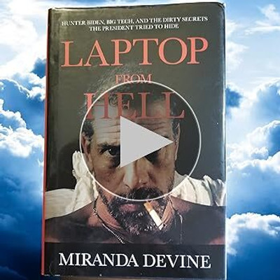 Laptop from Hell: Hunter Biden, Big Tech, and the Dirty Secrets the President Tried to Hide Paperback(Paperback, Miranda Devine)