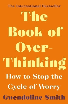 The Book of Overthinking(English, Paperback, Smith Gwendoline)