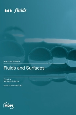 Fluids and Surfaces(English, Hardcover, unknown)