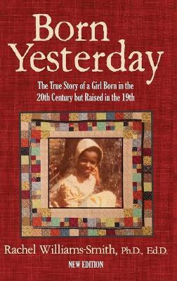 Born Yesterday - New Edition(English, Hardcover, Williams-Smith Rachel)