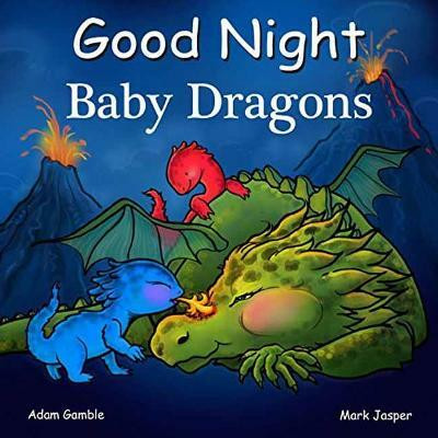 Good Night Baby Dragons(English, Board book, Gamble Adam)