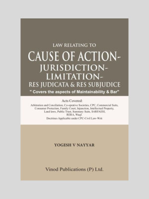 Law Relating To Cause Of Action- Jurisdiction & Limitation By Yogesh V Nayyar-Vinod Publications(Hardcover, Yogesh V Nayyar)