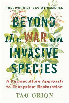 Beyond the War on Invasive Species(English, Electronic book text, Orion Tao)