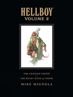 Hellboy Library Volume 2: The Chained Coffin and The Right Hand of Doom(English, Hardcover, Horse Dark)