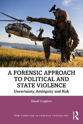 A Forensic Approach to Political and State Violence(English, Paperback, Crighton David)