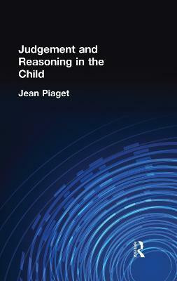 Judgement and Reasoning in the Child(English, Paperback, Piaget Jean)