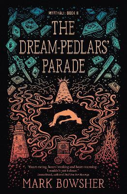 The Dream-Pedlars' Parade(English, Paperback, Bowsher Mark)