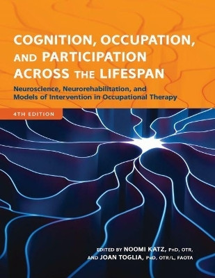 Cognition, Occupation, and Participation Across the Lifespan(English, Paperback, unknown)