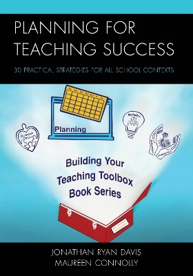Planning for Teaching Success(English, Hardcover, Davis Jonathan Ryan)