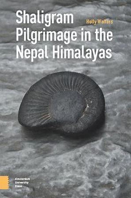 Shaligram Pilgrimage in the Nepal Himalayas(English, Electronic book text, Walters Holly)