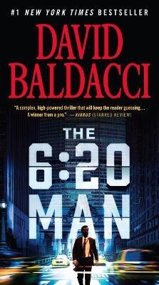 The 6:20 Man(English, Paperback, Baldacci David)