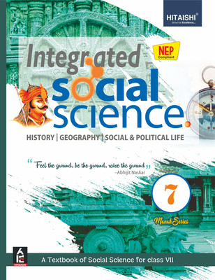 Integrated Social Science - Social Science Book for Class 7 - Hitaishi Publishers(Paperback, Hitaishi Editorial Board)