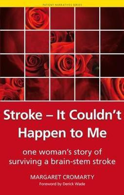 Stroke - it Couldn't Happen to Me(English, Electronic book text, Cromarty Margaret)