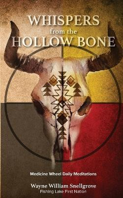 Whispers from the Hollow Bone(English, Paperback, Snellgrove Wayne William)