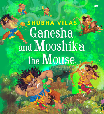 Vehicles of Gods : Ganesha and Mooshika the Mouse(English, Paperback, Shubha Vilas)