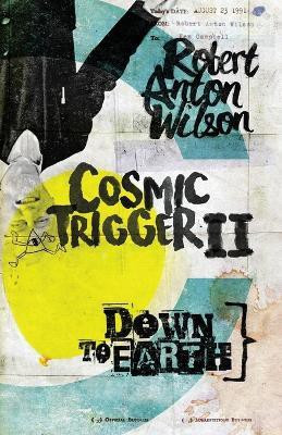 Cosmic Trigger II(English, Paperback, Wilson Robert Anton)