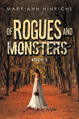 Of Rogues and Monsters(English, Hardcover, Hinrichs Mary Ann)