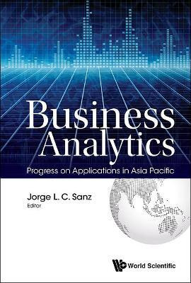 Business Analytics: Progress On Applications In Asia Pacific(English, Paperback, unknown)
