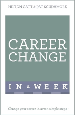 Career Change In A Week(English, Paperback, Scudamore Pat)
