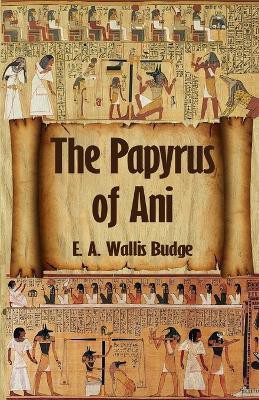 The Egyptian Book of the Dead(English, Paperback, E a Wallis Budge)