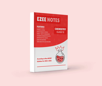 Chemistry Ezee Notes - Class 12 | Best Handwritten Notes for Chemistry | PYQ's Also Covered. (Best Notes for Class 12 Chemistry)(Hardcover, Ezee Notes)