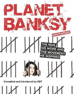 Planet Banksy(English, Paperback, Ket Alan)