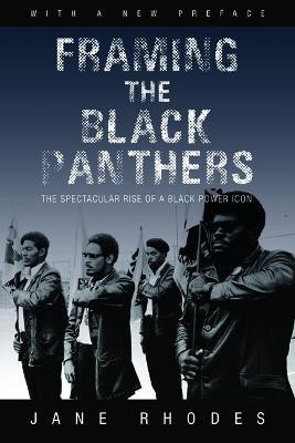 Framing the Black Panthers(English, Paperback, Rhodes Jane)