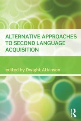 Alternative Approaches to Second Language Acquisition(English, Paperback, unknown)