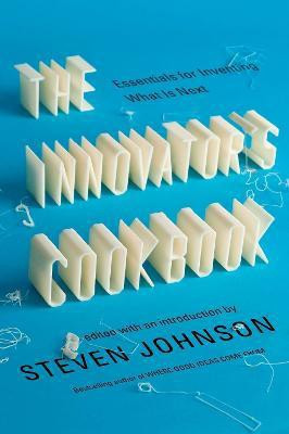 The Innovator's Cookbook  - Essentials for Inventing What Is Next(English, Paperback, unknown)