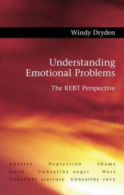 Understanding Emotional Problems  - The Rebt Perspective(English, Paperback, Dryden Windy)